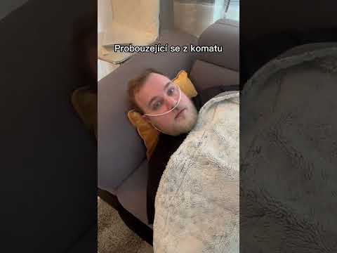 KDYŽ SE VZBUDÍM Z KOMATU 😀