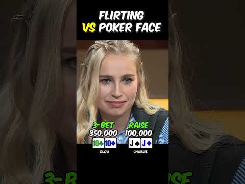 Flirt or #PokerFace