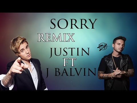 sorry remix con letra - justin bieber and j balvin. lyrics of the song in the video