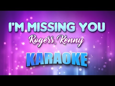 Rogers, Kenny – I’m Missing You (Karaoke & Lyrics)