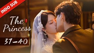 INDO SUB【The Princess】37 40｜Komandan ditembak untuk melindungi gadis malang dan mengakui cintanya