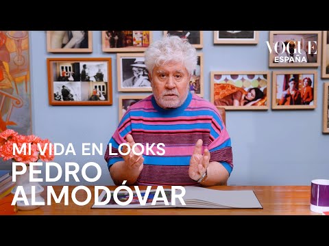 Pedro Almodóvar analiza los looks más importantes de sus películas | Mi vida en looks | VOGUE España