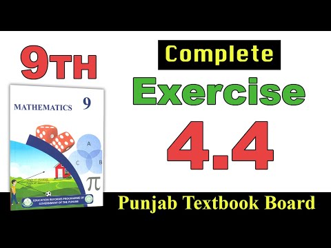9th Class Math Exercise 4.4, Class 9th Math Chapter 4, 9th Class Math New Book 2025 PTB,9th New Math