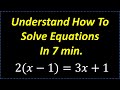 Solving Basic Linear Equations in 7 Minutes