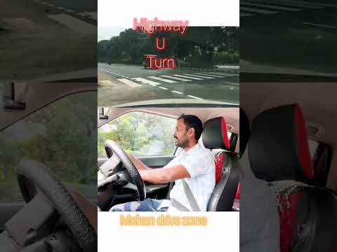 U turn on highway road #bestdrivingschool #cardriving #mohandrivezone #car
