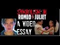 Symbolism and Themes in Baz Luhrmann's Romeo and Juliet