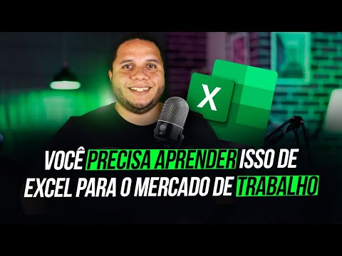 O que é realmente importante aprender sobre Excel para o mercado de trabalho?