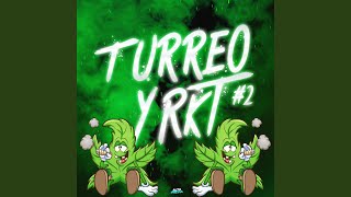 Turreo y Rkt 2
