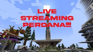 Live Perdana - Minecraft Gaskeun!