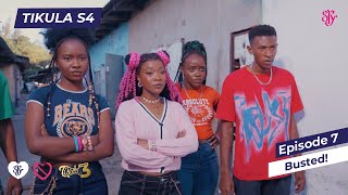 Tikula S4 Episode 7 l Busted!