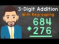 Mastering Triple-Digit Addition with Regrouping