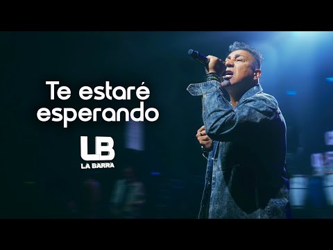 La Barra - Te Estaré Esperando (Video Oficial)