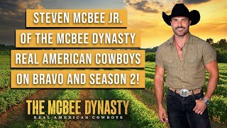 Steven McBee Jr, Star of The McBee Dynasty: Real American Cowboys - So Bad It's Good with Ryan Baile