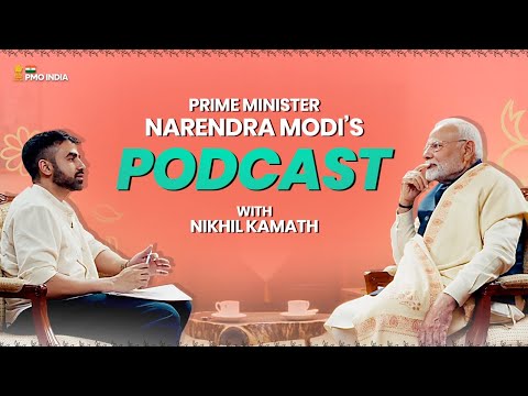 Prime Minister Narendra Modi's Podcast with @nikhil.kamath #podcast