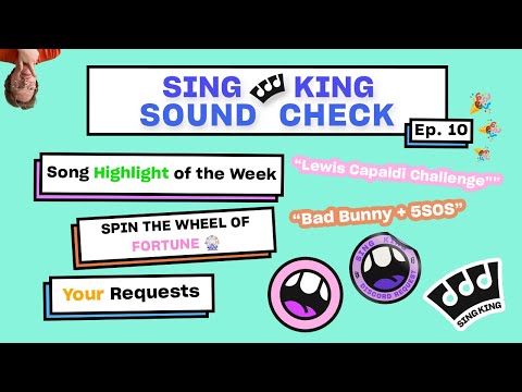 Sing King Soundcheck Episode 10