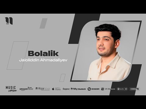 Jaloliddin Ahmadaliyev - Bolalik (audio)