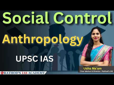 Social control | How to score 300+ in UPSC Anthropology optional | Rathods IAS Academy | New batch