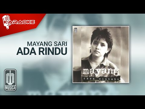 Mayang Sari – Ada Rindu (Official Karaoke Video)