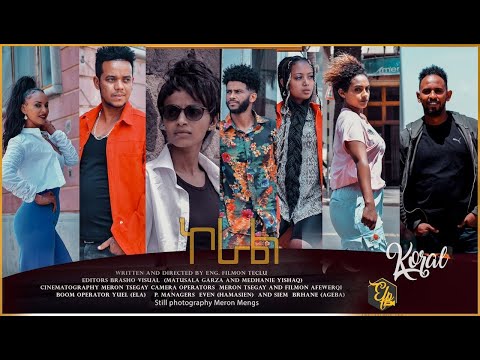 RUFTA TV - NEW ERITREAN FULL MOVIE 2024 - KORAL   - ምሉእ ፊልም ኮራል 2ይ/5 ክፋል