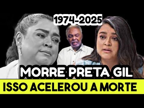 Morre Preta Gil isso acelerou a mort3 dela, infelizmente que tristeza!