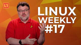 Linux Weekly 17:  He's a Ramble'n Man