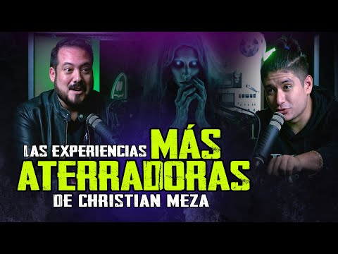 Las experiencias más aterradoras de @christianmezaoficial