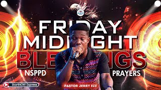 FRIDAY MIDNIGHT BLESSINGS 08th August, 2025 | PASTOR JERRY EZE | NSPPD PRAYERS COMPILATIONS