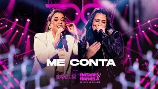 Rayane e Rafaela - ME CONTA - [Ao Vivo Em Goiânia] - (Vídeo Oficial)