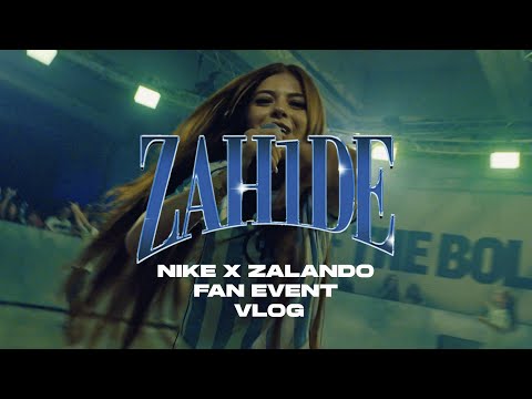 zah1de - Fan Event Nike x Zalando Vlog