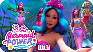 Si Hallas Tu Poder | Letra | Barbie™ Mermaid Power™