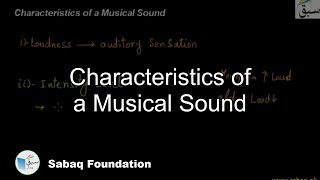 Characteristics of a Musical Sound
