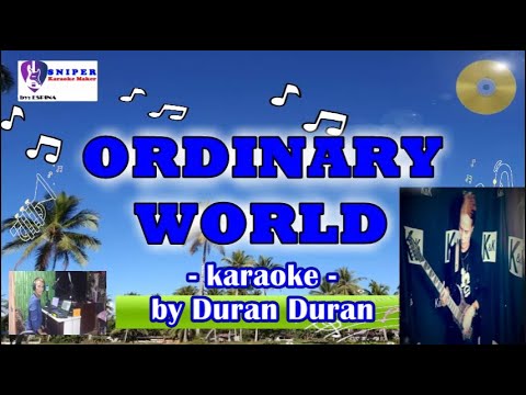 ORDINARY WORLD karaoke by Duran Duran