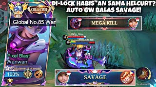 LOCK HELCURT TENGIL! DARI AWAL NGINCAR WANWAN GUE! GILIRAN DI KASIH SAVAGE DIAM LU! WANWAN MLBB