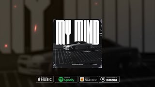 Macly - My Mind (Official Audio)