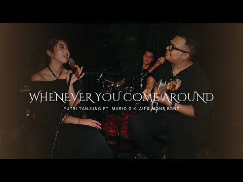 Vince Gill - Whenever You Come Around | Cover by Putri Tanjung Ft. Mario G Klau x Mone Band