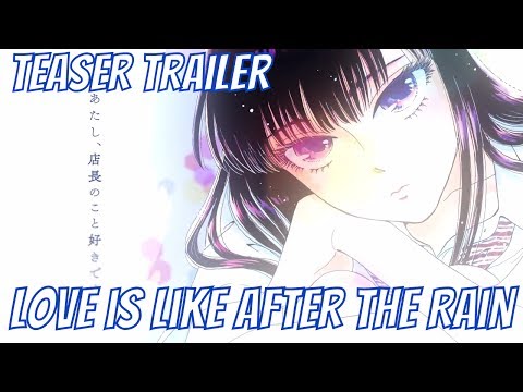 Love is Like after the Rain Teaser Trailer「恋は雨上がりのように」| Koi wa Ameagari no You ni