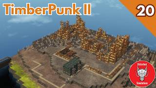 BEAVER FORTRESS| TIMBERPUNK II | Episode 20