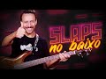 Videoaula 7 Slaps Que Vão Te Ajudar a Tocar Qualquer Música