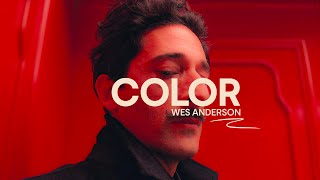 Wes Anderson’s Color Magic
