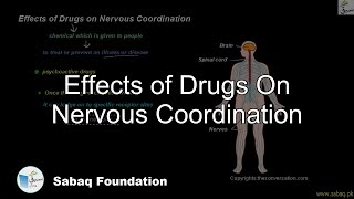 Effects of Drugs on Nervous Coordination