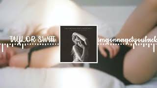 Taylor Swift - imgonnagetyouback(8D AUDIO)