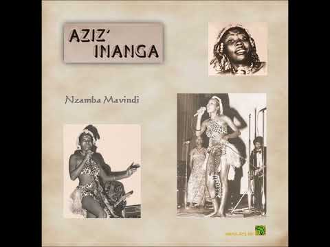 AZIZ' INANGA - Nzamba Mavindi