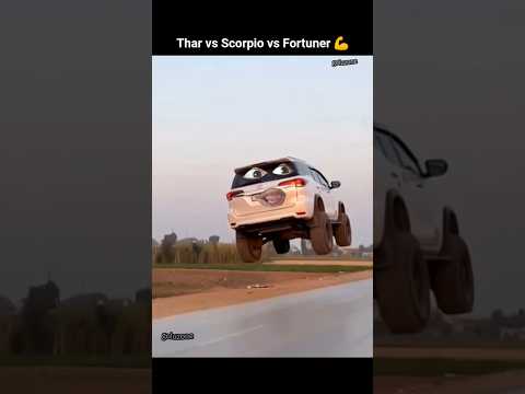 Thar vs Scorpio vs Fortuner 💪 #thar #viral #tharlover #scorpio #fortuner #trending #shorts