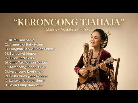 Keroncong Nostalgia Nonstop | Lagu Pilihan Penuh Kenangan