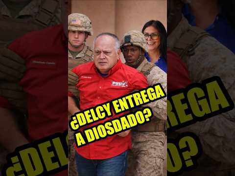 ¿DELCY LE ENTREGA A DIOSDADO A TRUMP?
