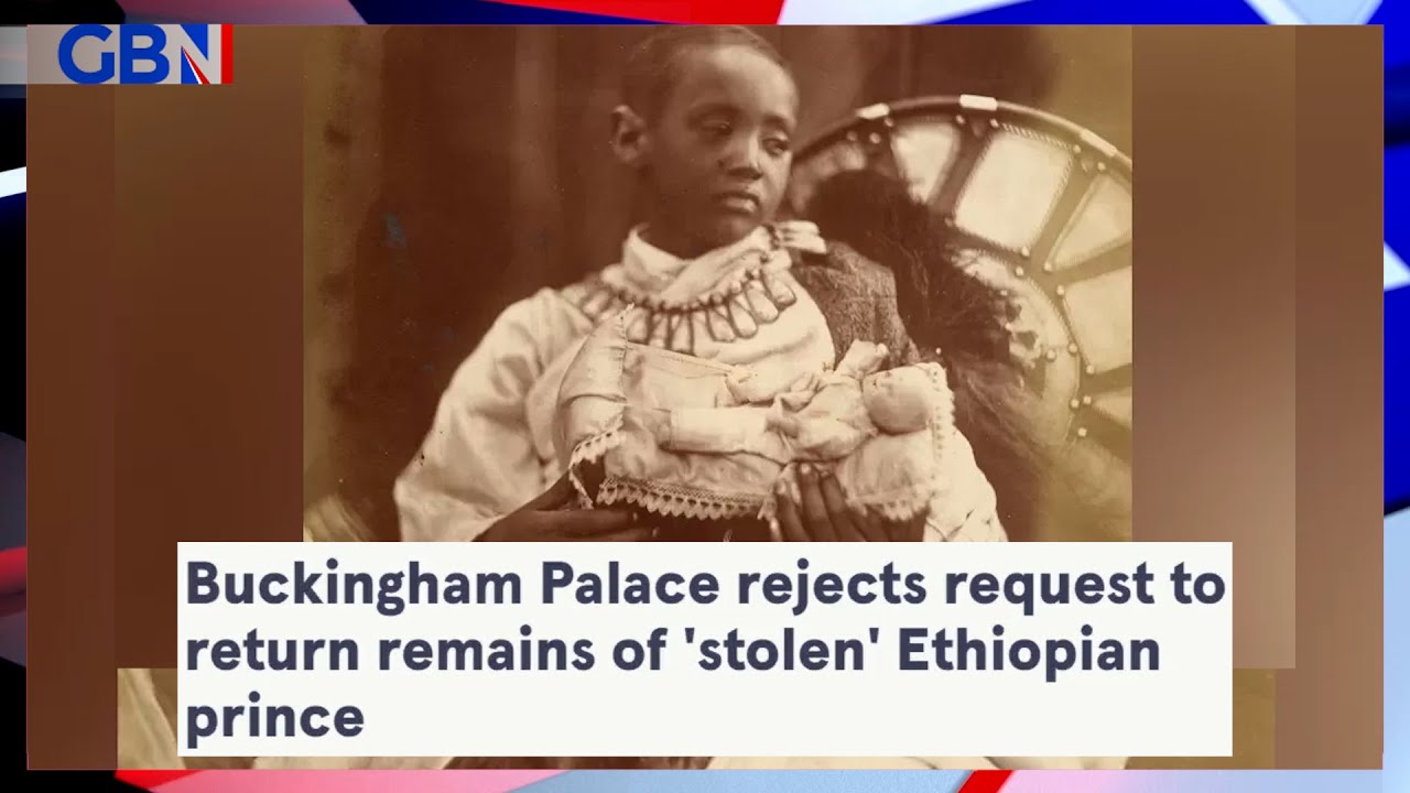 Buckingham Palace rejects request to return remains of ‘stolen’ Ethiopian prince 🗞 Headliners