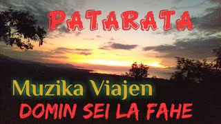 Domin Sei La Fahe                                                              vocal: Patarata