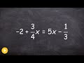 Solving Multi-Step Equations with Fractions