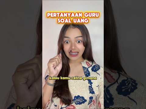 #pov : Pertanyaan Bu guru soal uang