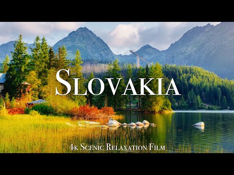 Slovakia 4K - Scenic Relaxation Film With Calming Music